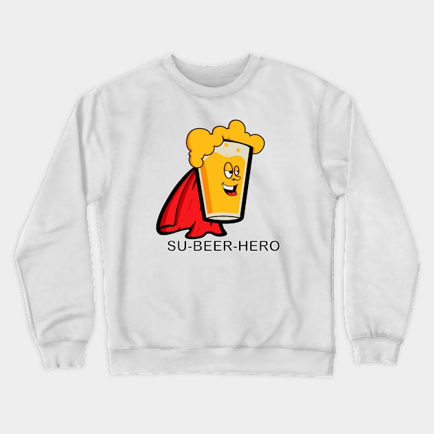 Su-Beer-Hero Crewneck Sweatshirt by Art by Nabes